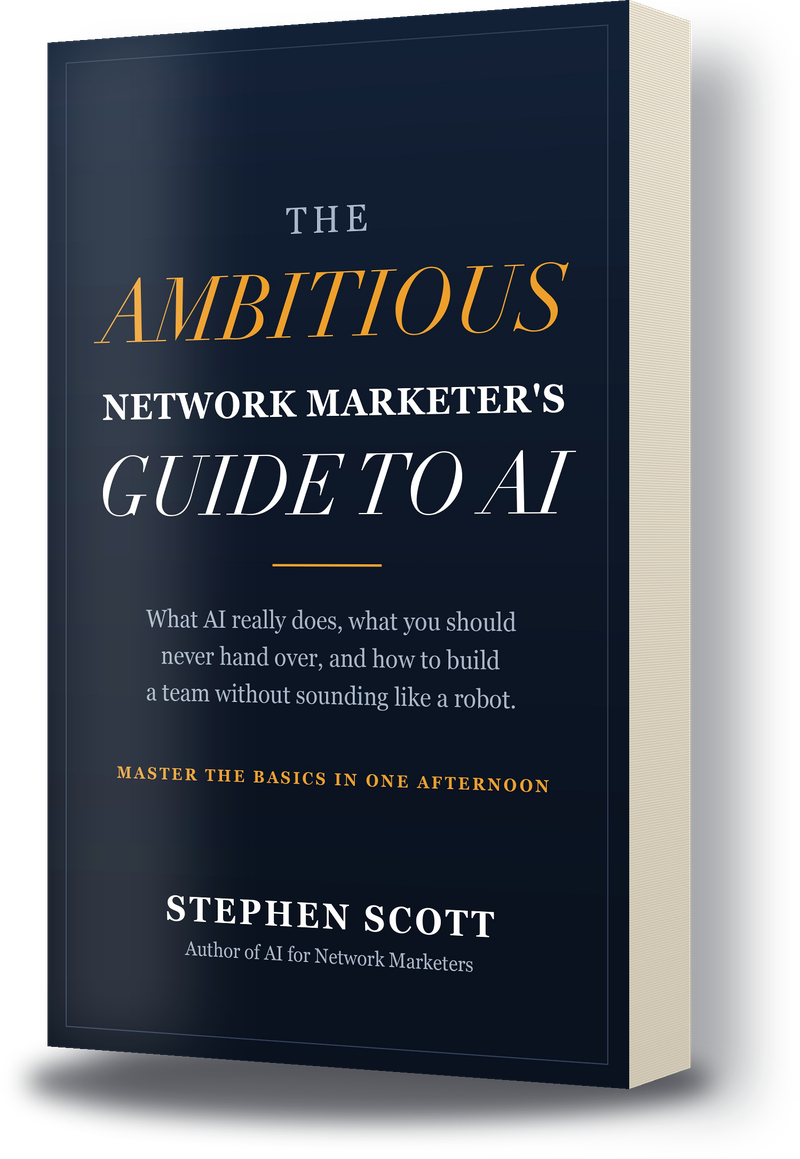 The Ambitious Network Marketer's Guide to AI book cover