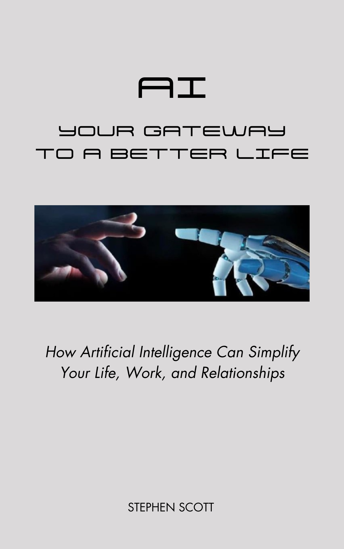 AI – Your Gateway to a Better Life